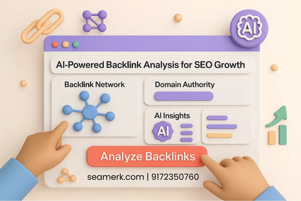 AI Powered Backlink Analysis For SEO Growth_Seamerk