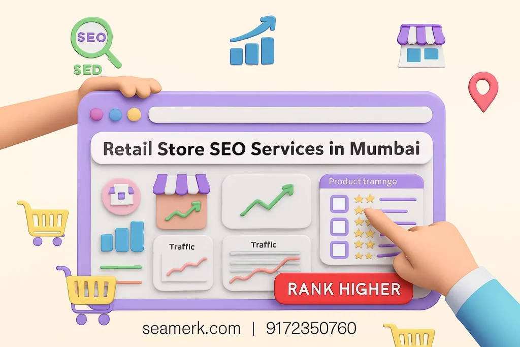Retail Store SEO Services In Mumbai